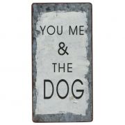 Tabliczka magnetyczna YOU ME AND THE DOG